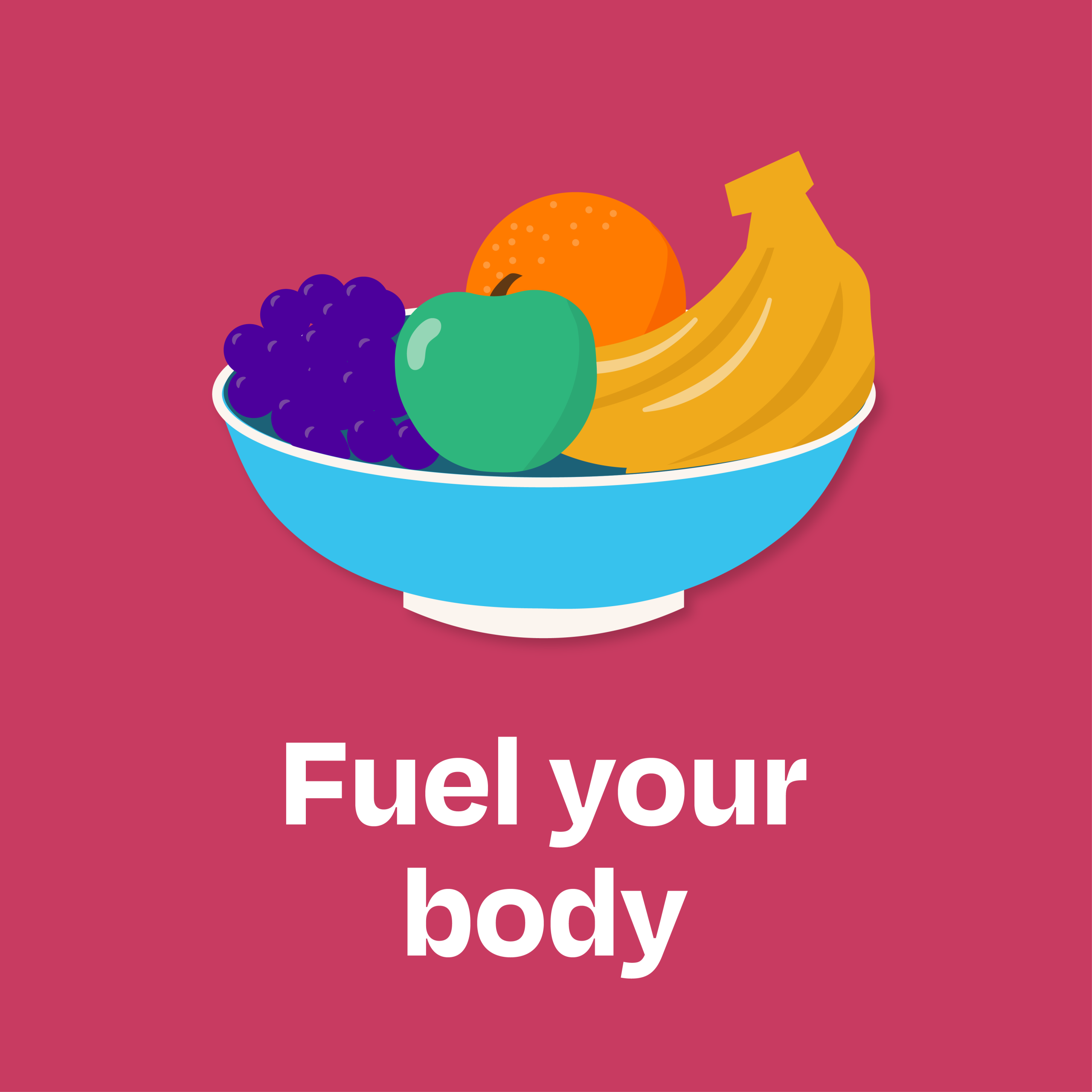Fuel your body: Illustration of a fruit bowl with grapes, green apple, orange, and bananas