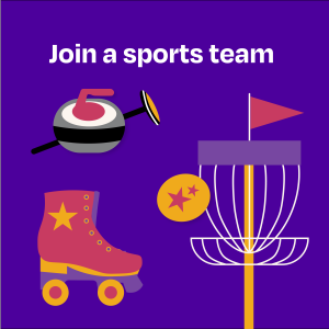 Join a sports team: Illustration of curling, roller derby, and disc golf